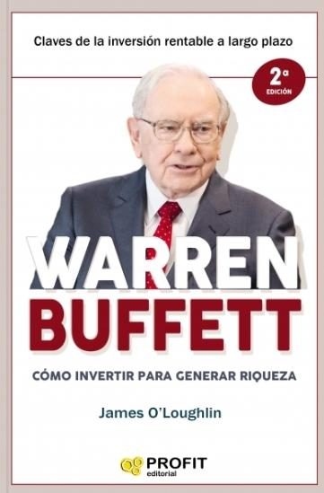 Opinión Del Libro Warren Buffett Cómo Invertir Para Generar Riqueza