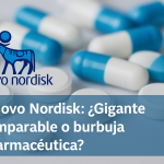 Novo Nordisk: ¿Gigante imparable o burbuja farmacéutica?