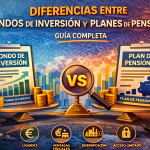 Diferencias entre fondos de inversión y planes de pensiones: guía completa