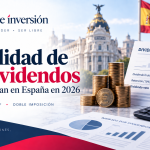Fiscalidad de los dividendos en España 2026: todo lo que Hacienda quiere que sepas